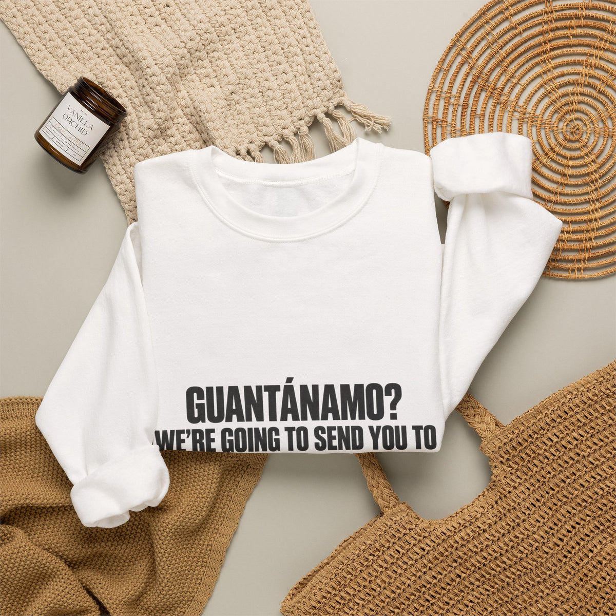Crewneck Sweatshirt — "Guantánamo? We're Going to Send You to Jerusalem" Statement Pullover