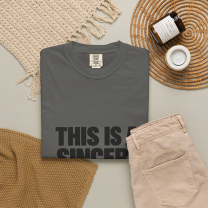 Graphic T-Shirt — "This Is A Sincere Lame-Ass Job" Bold Statement Tee