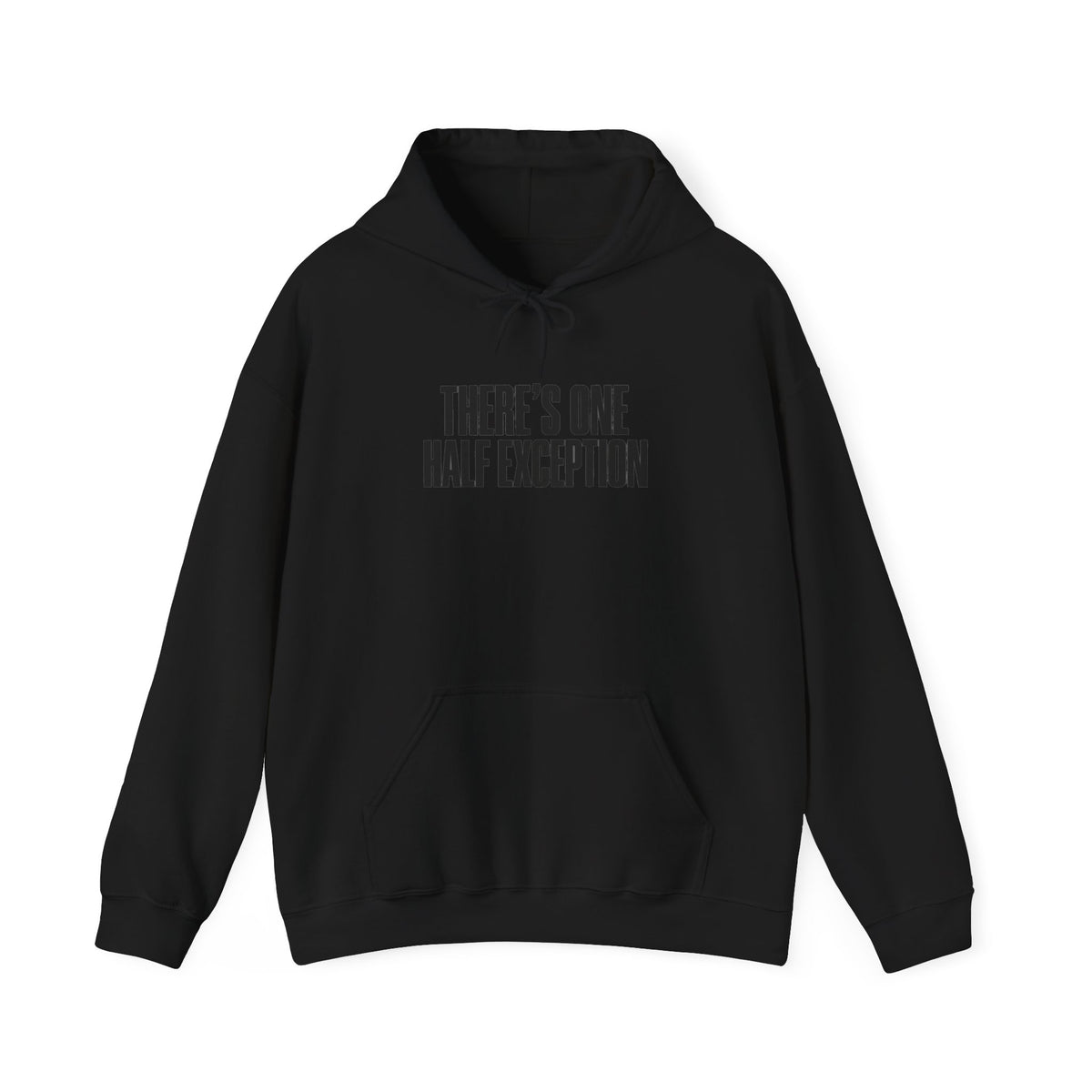 Therapy Humor Hoodie – "There's One Half Exception" Graphic Pullover